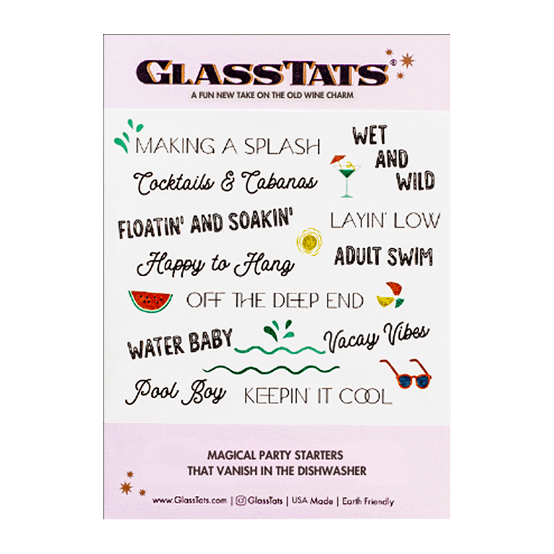 Glass Tats (Pool Party)