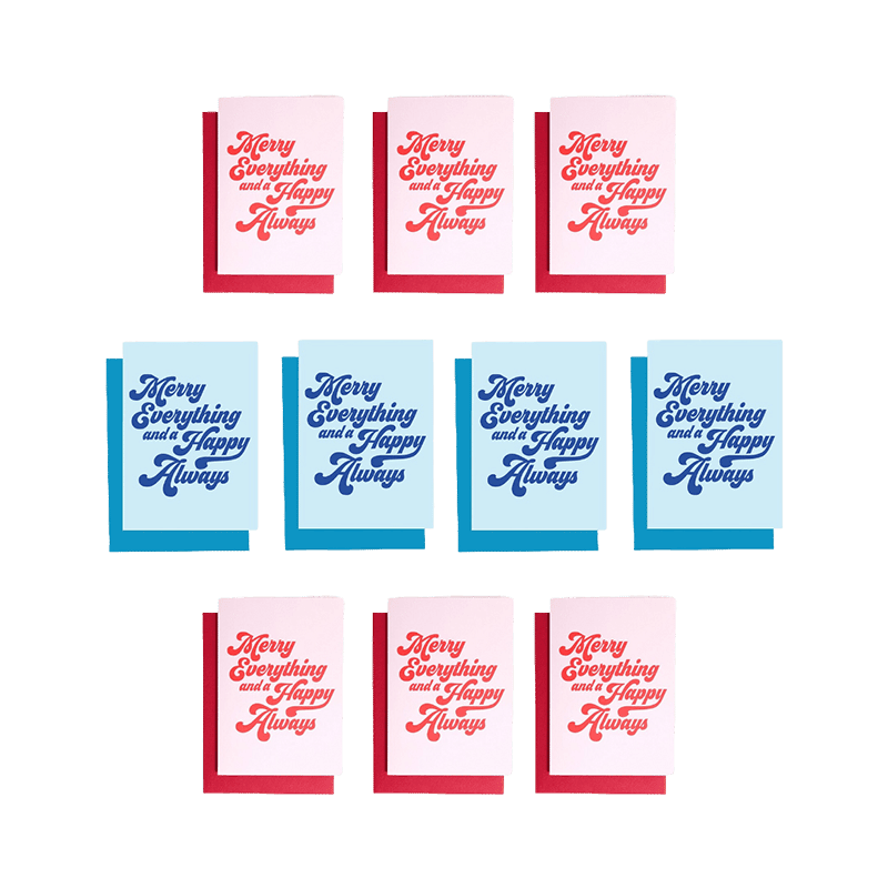 "Merry Everything And A Happy Always" Greeting Cards