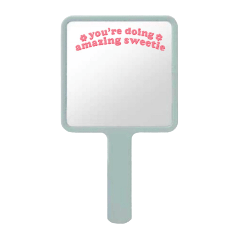 You're Doing Amazing Mirror