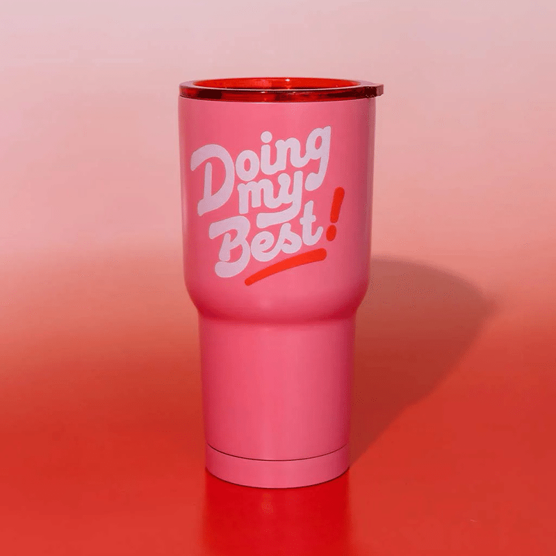 Stainless Steel Tumbler, Doing My Best