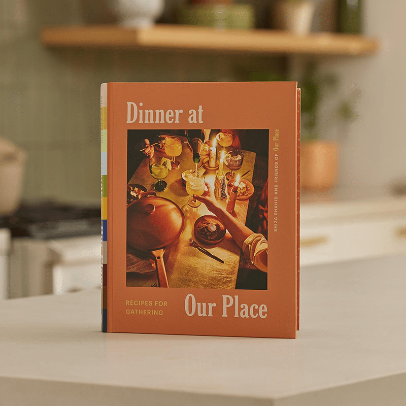 Our Place Cookbook: Dinner