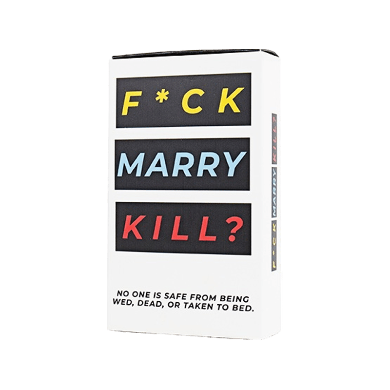 F Marry Kill