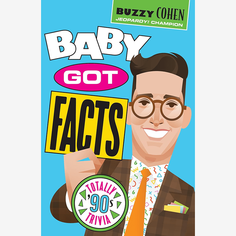 Picture of Baby Got Facts: Totally 90's Trivia
