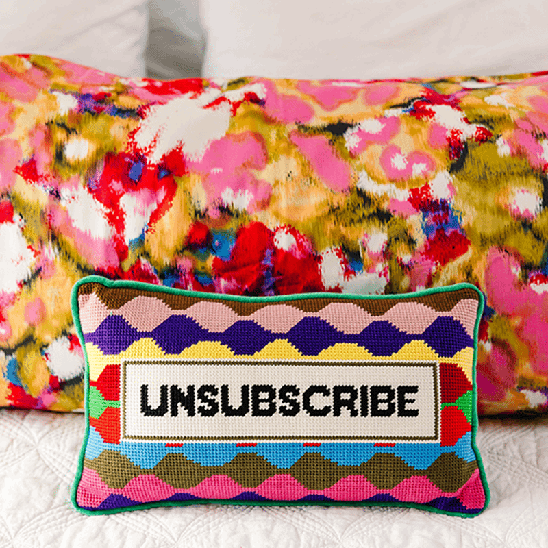 Unsubscribe Needlepoint Pillow