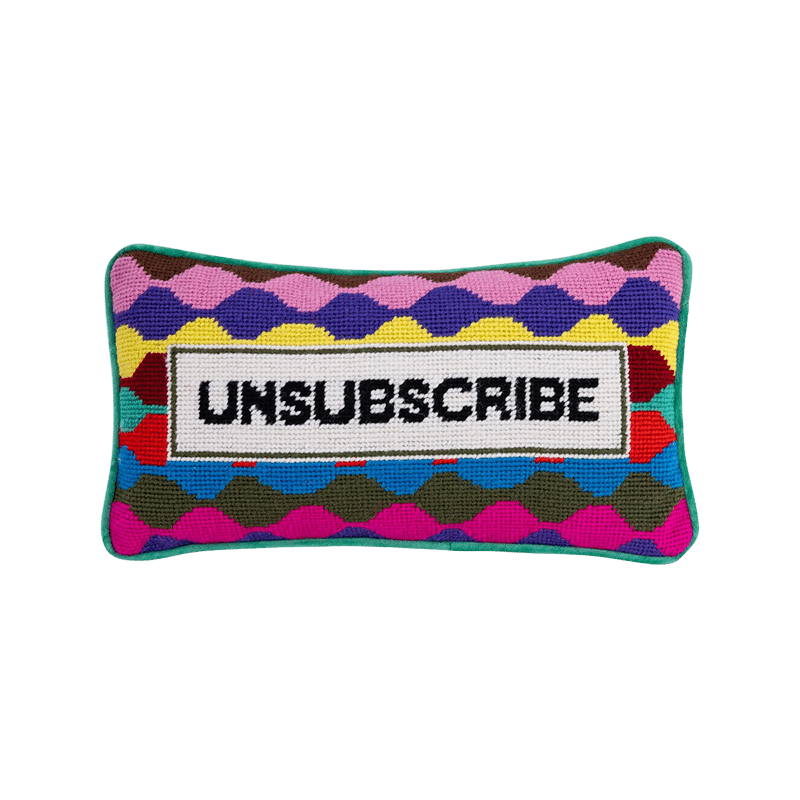 Unsubscribe Needlepoint Pillow