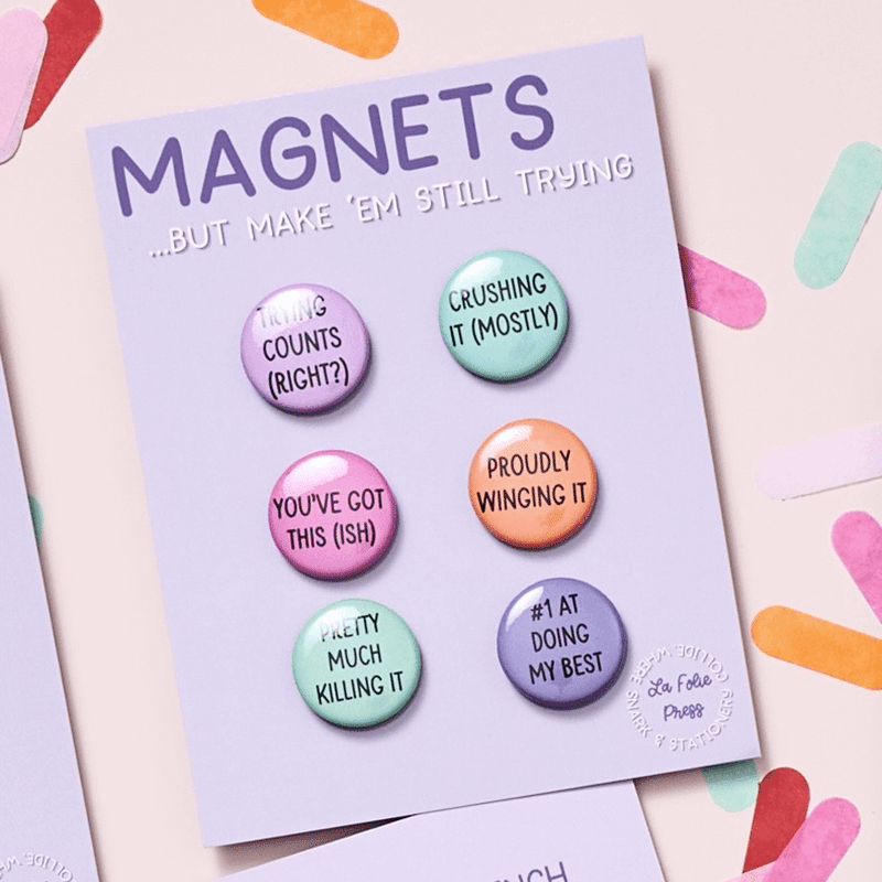 Still Trying Magnets