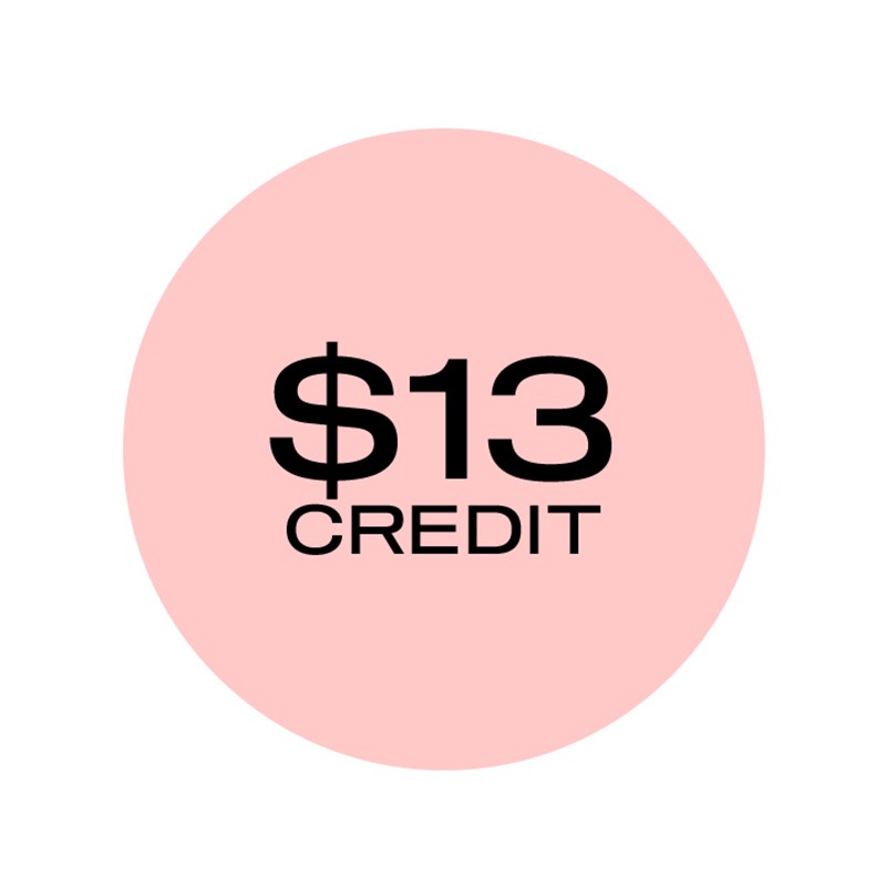 $13 Credit
