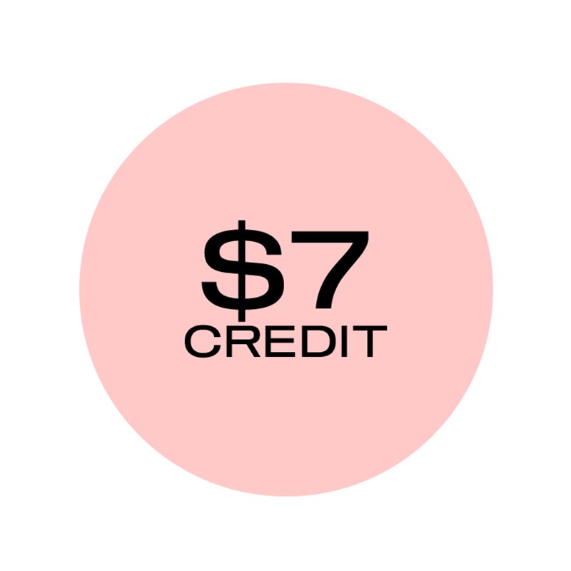 $7 Credit